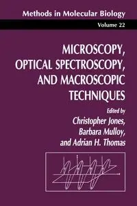 Microscopy, Optical Spectroscopy, and Macroscopic Techniques - Christopher Christopher Jones