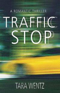 Traffic Stop - Tara Wentz