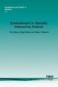 Embodiment in Socially Interactive Robots - Eric Deng