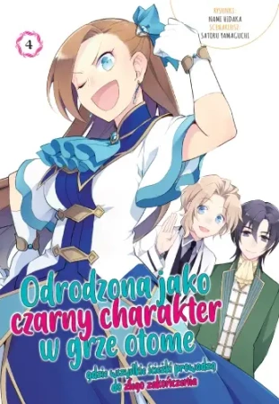Odrodzona jako Czarny Charakter w Grze Otome. Tom 4 - Nami Hidaka