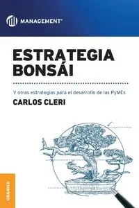 Estrategia Bonsái - Carlos Cleri