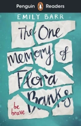 The One Memory of Flora Banks. Penguin Readers Level 5 wer. angielska - Emily Barr