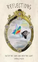 Reflections - Donna Fraley J