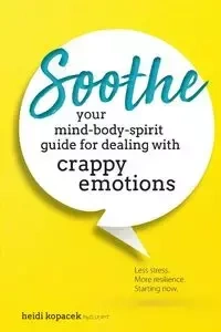 Soothe - Heidi Kopacek
