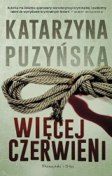 Więcej czerwieni. Lipowo. Tom 2 wyd. specjalne - Katarzyna Puzyńska