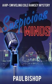 Suspicious Minds - Paul Bishop