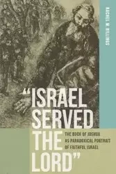 "Israel Served the Lord" - Rachel M. Billings