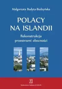 Polacy na Islandii - Małgorzata Budyta-Budzyńska