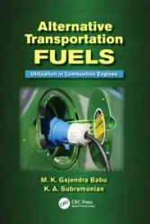 Alternative Transportation Fuels - Babu M.K. Gajendra