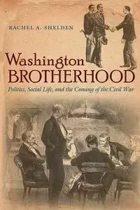 Washington Brotherhood - Rachel A. Shelden
