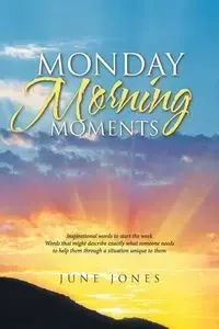 Monday Morning Moments - June Jones