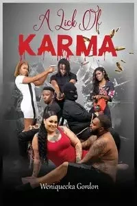 A Lick of Karma - Gordon Weniquecka