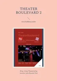 Theater Boulevard 2 - Julie Nezami-Tavi