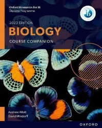 Oxford Resources for IB DP Biology. Course Book - Andrew Allott, David Mindorff