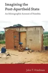 Imagining the Post-Apartheid State - John T. Friedman