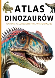 Atlas dinozaurów - praca zbiorowa - 2025