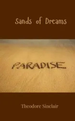 Sands of Dreams - Theodore Sinclair