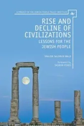 Rise and Decline of Civilizations - Salomon Wald Shalom