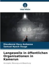 Langeweile in öffentlichen Organisationen in Kamerun - Ambassa Dieudonné Davy