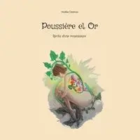 Poussière et Or - Delmas Noëlie