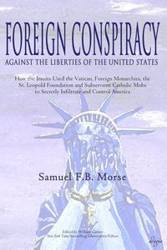 Foreign Conspiracy Against the Liberties of the United States - Samuel Morse FB