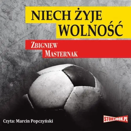 audiobook Niech żyje wolność - Zbigniew Masternak