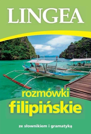 Rozmówki filipińskie ze słownikiem i gramatyką - PRACA ZBIOROWA