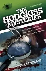 Hodgkiss Mysteries XV - Peter Sinclair