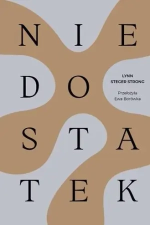 Niedostatek - Lynn Steger Strong