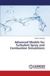 Advanced Models for Turbulent Spray and Combustion Simulations - Irannejad Abolfazl