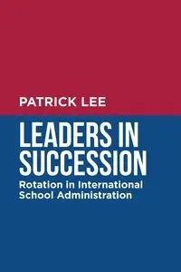 Leaders in Succession - Lee Patrick