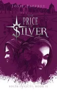 The Price of Silver - Josie Jaffrey