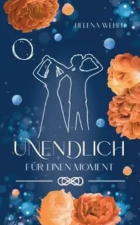 UNENDLICH - Helena Weber