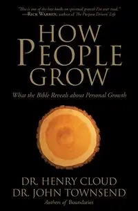 How People Grow - Henry Cloud