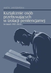 Kształcenie osób przebywających w izolacji... - Aneta Jarzębińska