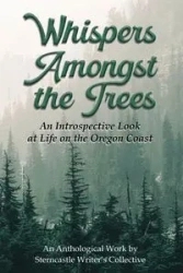Whispers Amongst the Trees - Writer's Collective Sterncastle