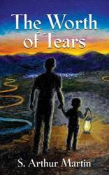 The Worth of Tears - Martin Arthur S.