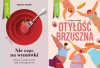 Nie czas na wymówki + Otyłość brzuszna, M. Nosek - Milena Nosek