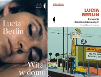 Witaj w domu + Instrukcja dla pań sprzątających - Lucia Berlin