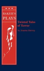 Twisted Tales of Terror - Harvey Jeanine