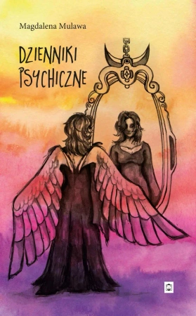 Dzienniki psychiczne - Magdalena Mulawa