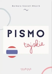 Pismo tajskie - Barbara Szacoń-Wójcik