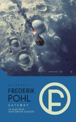 Gateway. Brama do Gwiazd / Za błękitnym... - Frederik Pohl