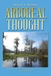 Arboreal Thought - Phillip D. Reisner
