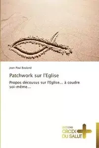 Patchwork sur l'eglise - BOULAND-J