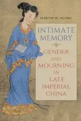 Intimate Memory - Martin W. Huang