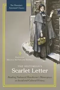 The Historian's Scarlet Letter - Pennell Melissa