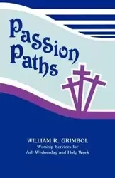 Passion Paths - William Grimbol R