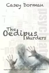 The Oedipus Murders - Casey Dorman