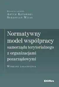 Normatywny model współpracy samorządu terytorialnego z organizacjami pozarządowymi - praca zbiorowa